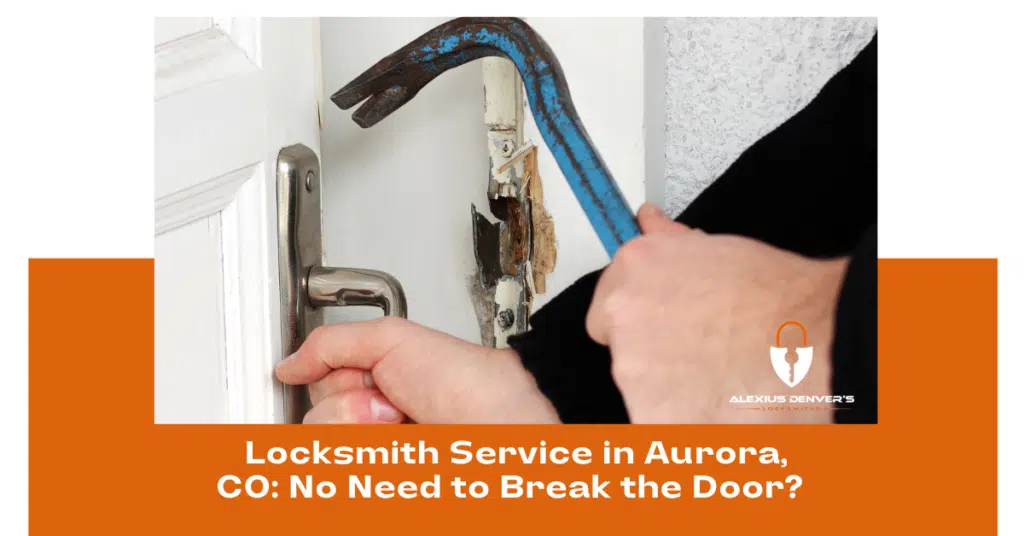 locksmith service aurora co
